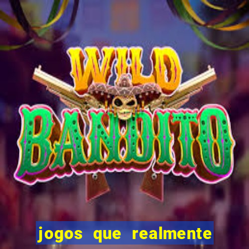 jogos que realmente pagam no cadastro